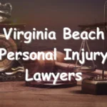 12 Best Virginia Beach Personal Injury Lawyers