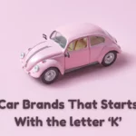 Kicking It Into Gear: The Ultimate List of Car Brands That Start With K