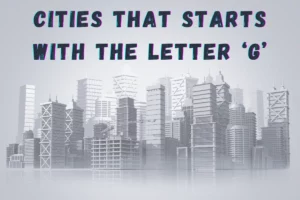 Cities That Start With G