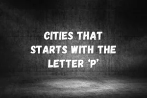 Cities That Start With P