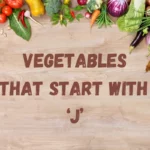 Ignite Your Taste Buds: Uncover the Hidden Gems of Vegetables That Start With J