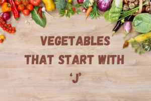 Vegetables That Start With J