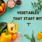 Sensational Selection: The Ultimate List of Vegetables That Start With T