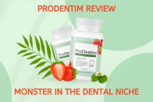 ProDentim Review | Monster In The Dental Niche