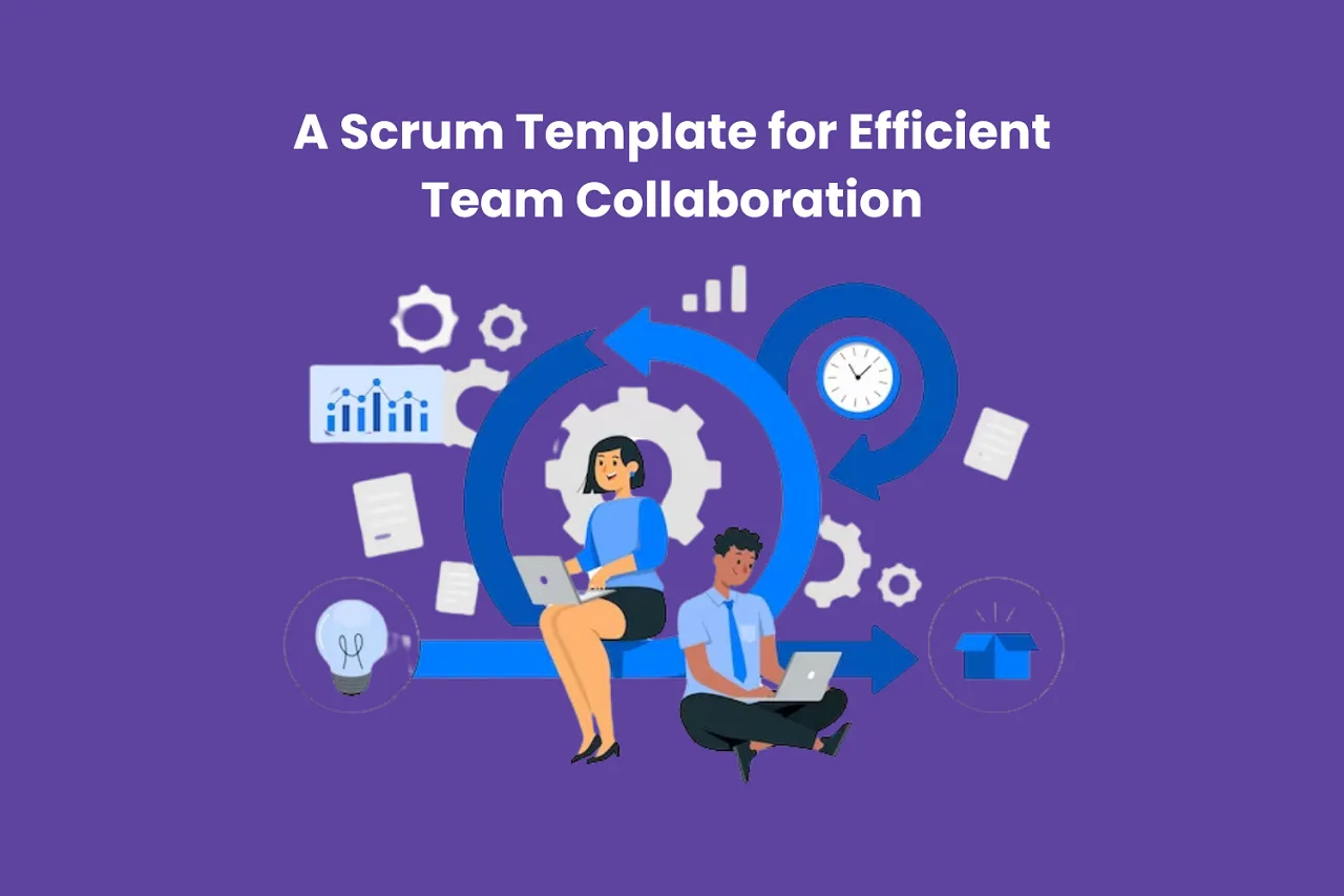 Scrum Template for Efficient Team Collaboration