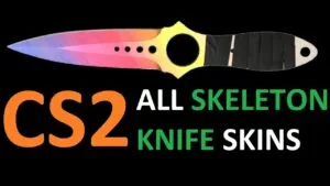 Skeleton Knife Skins In CS2: Cheapest to Most Expensive