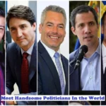 Top 10+ Most Handsome Politicians In the World