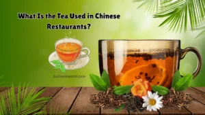 What Is The Tea Used In Chinese Restaurants​