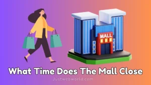 What Time Does The Mall Close