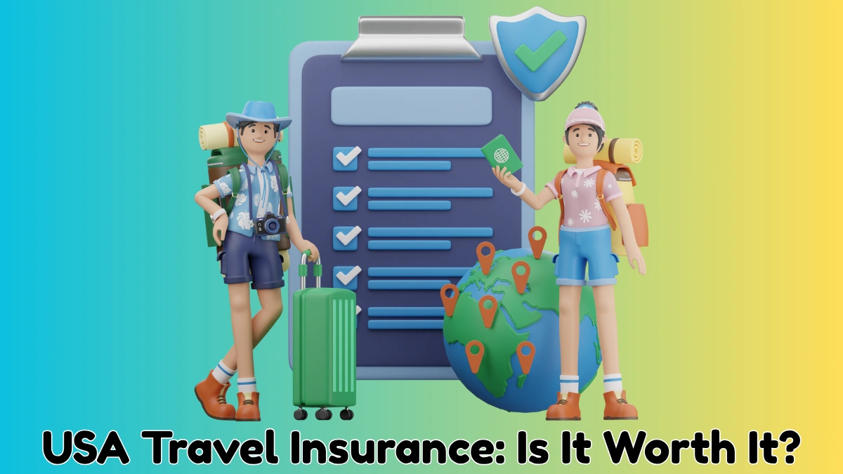 Is Travel Insurance Necessary for Visiting the USA