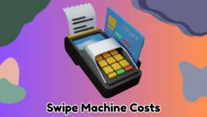 Swipe Machine Charges Per Transaction For Debit And Credit Cards