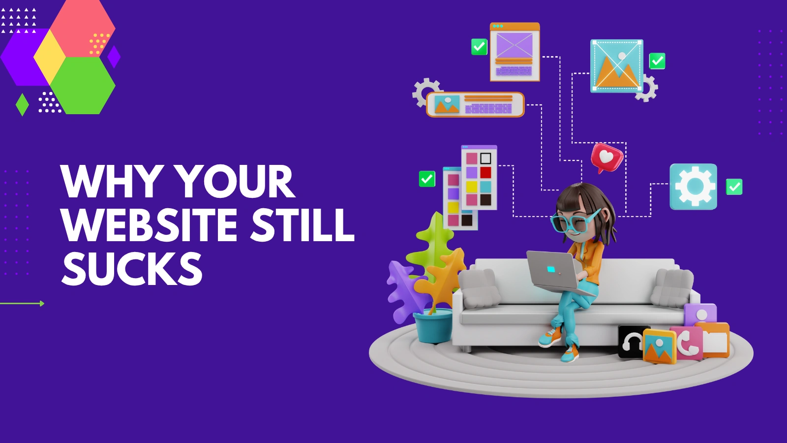Why Your Website Still Sucks - Smart startup strategies for website success