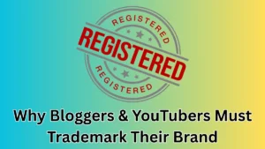 Why bloggers should trademark their brand name