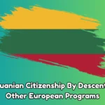 Lithuanian Citizenship by Descent vs. Other European Programs: How Does It Compare?