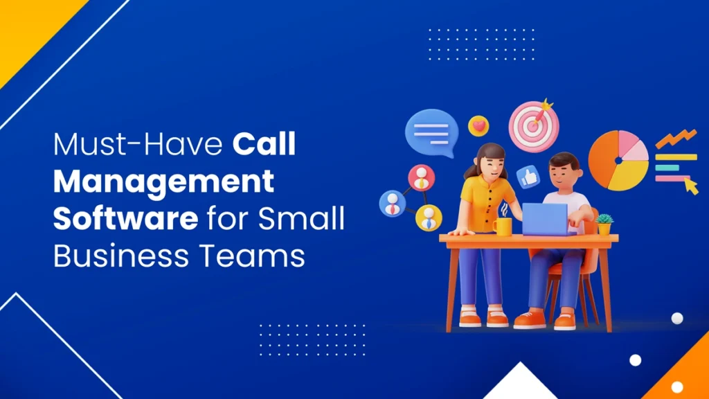 Best call management software for small business 2025