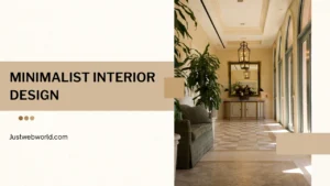 Tips For Creating Cozy Minimalist Home Decor
