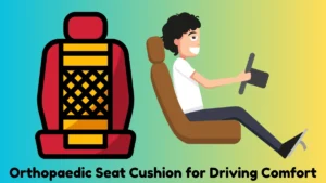 Orthopaedic Seat Cushion for Office and Car Use