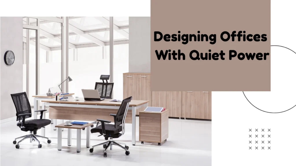 Designing Offices That Whisper Power, Not Scream Luxury 1 Powerful office design ideas for professionals