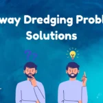 Effective Solutions For Waterway Dredging Issues