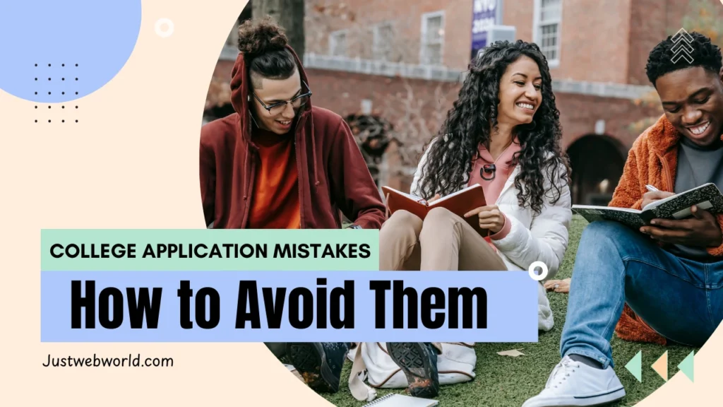 How to avoid common mistakes in college applications