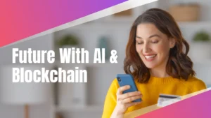 How AI And Blockchain Are Transforming Industries