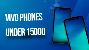 Vivo mobile under 15000 with best camera and battery