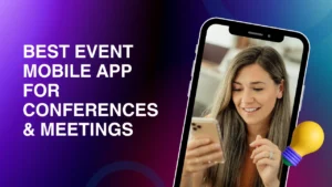 Best Event Mobile App For Corporate Events