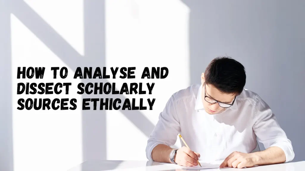 Ethical Analysis Of Scholarly Sources