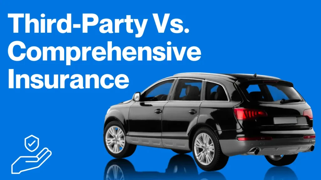 Third Party Vs Comprehensive Insurance Difference