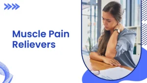 Muscle Pain Relievers For Daily Comfort