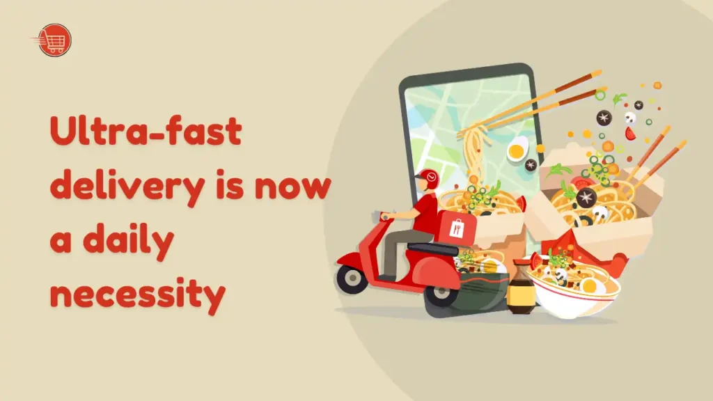 Importance of ultra fast delivery in daily life