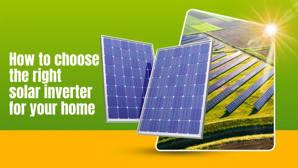 How To Choose The Right Solar Inverter For Home Use