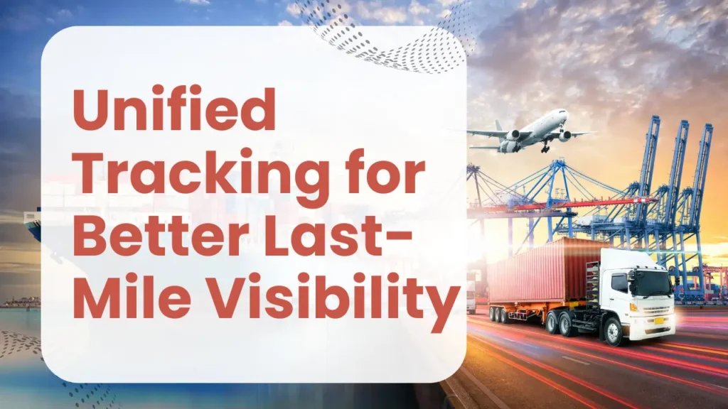 Best unified carrier tracking platform for shipping