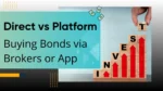 Should You Buy Bonds Through Brokers Or Apps
