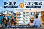Which Is Better Group Or Customised Australia Trip