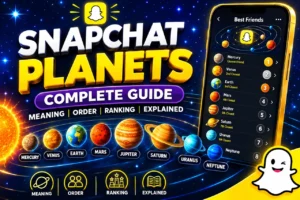 Snapchat Planets Order Explained