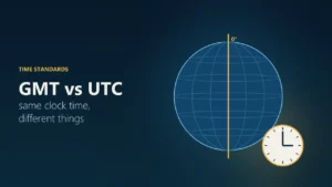 GMT vs UTC: What’s the Difference?